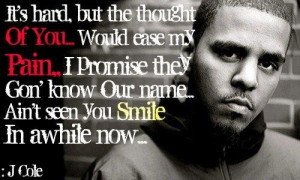 cole short quotes and sayings famous rapper pain