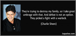 ... defeat is not an option. They picked a fight with a warlock. - Charlie