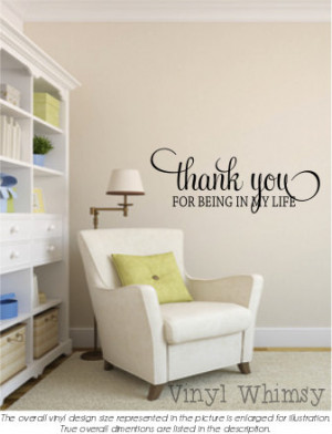 Vinyl Wall Art - Quote - Thank You For Being In My Life - Vinyl ...