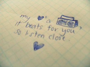 my heart's a stereo... listen close