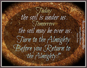 Today Soil Is Under Us Tomorrow Soil Will Be Above Us Systemoflife ...