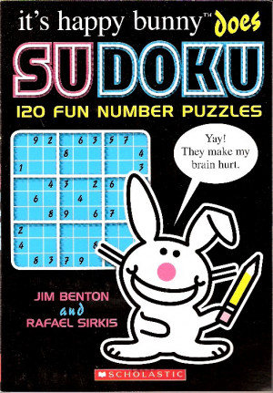 funny quotes happy bunny. It#39;s Happy Bunny Sudoku