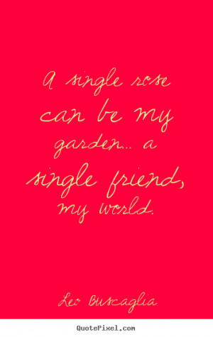 Create Graphic Pictures Quotes About Friendship