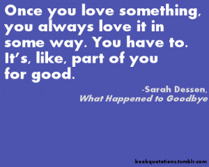Sarah+dessen+what+happened+to+goodbye+quotes