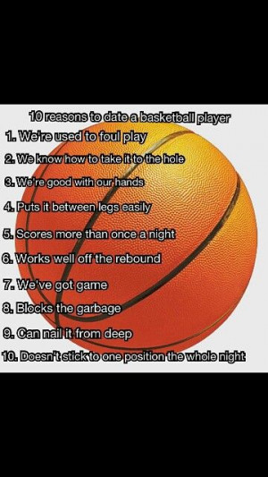 10 reasons to date a basketball player.