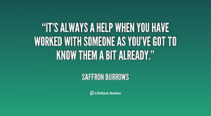 quote-Saffron-Burrows-its-always-a-help-when-you-have-120626_5.png
