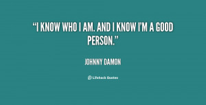 quote-Johnny-Damon-i-know-who-i-am-and-i-10738.png
