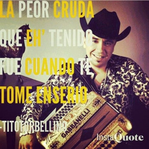 TitO TOrbellinO ♥: Music, Favorite Music, Life, Mexicans Spanish Ish ...