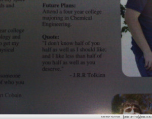 Quoted good ol' Uncle Bilbo for my senior quote