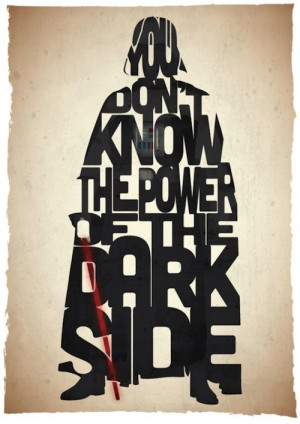 ... Prints” collection—based on well-known Star Wars quotes from The