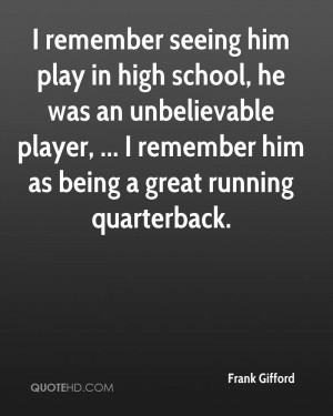 ... -gifford-quote-i-remember-seeing-him-play-in-high-school-he-was.jpg