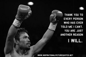 Inspirational Quotes from the Top Athletes #2 – Manny Pacquiao
