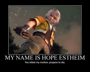 ... Final Fantasy XIII, SQUARE ENIX, Hope Estheim, Demotivational Poster