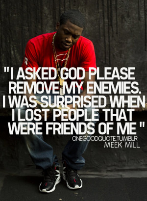 ... Meek Mill Love Quotes Rapper Meek Mill Deep Quotes And Sayings,Quotes