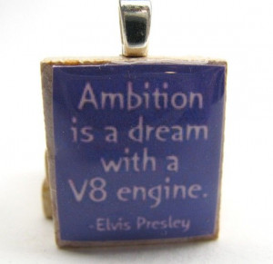 Elvis Presley quote Ambition is a dream with by GratitudeJewelry, $9 ...