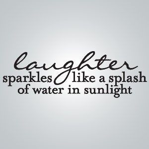 Laughter sparkles