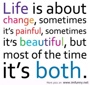 life is about change funny quote...