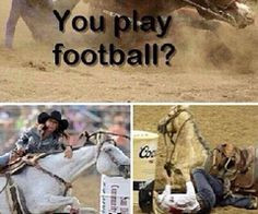 ... Race, Rodeo, Cowgirl, Play Footbal, Countri Girl, Barrel Racing Quotes