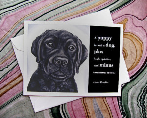 Dog quote card: Black Lab puppy / Agnes Repplier wisdom