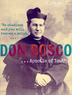 ... lack of education & opportunities. St. John Bosco, pray for our youth