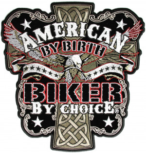 Rebel Sayings American by birth biker by