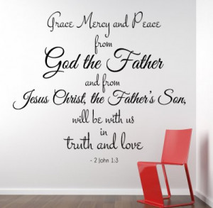 John 1:3 Grace Mercy...Christian Wall Decal Quotes