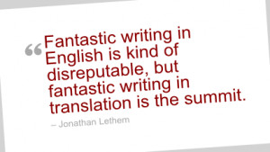 ... of the Most Famous Translation Quotes Every Translator should know 7
