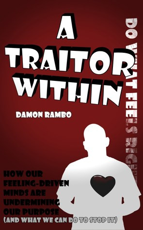 Traitor Quotes And Sayings A traitor within: how our