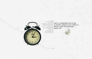 text quotes clocks arrows time alarm clocks Tools Clocks HD Wallpaper