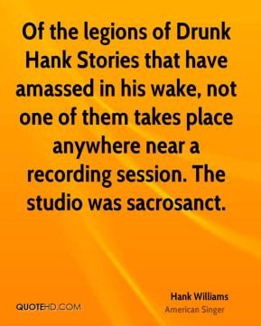 Hank Williams - Of the legions of Drunk Hank Stories that have amassed ...