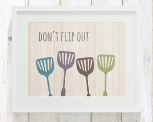 Printable Kitchen Decor - Don't Flip Out - Kitchen Frames - Home Decor ...