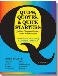 Quips, Quotes and Quick Starters