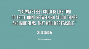 quote Chloe Sevigny i always feel i could be like 2482 png