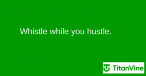 An Inspirational Quote [Whistle]