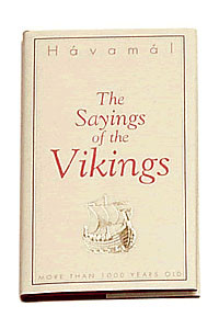 The sayings of the Vikings, Havamal