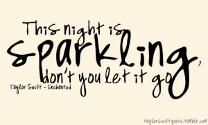 Taylor Swift Quotes Enchanted Tagged: taylor swift, quotes,