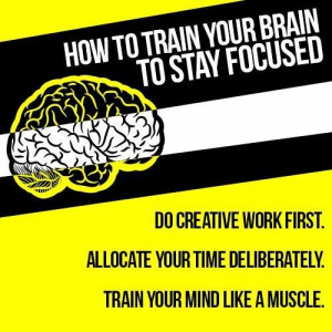 How to Stay Focused: Train Your Brain