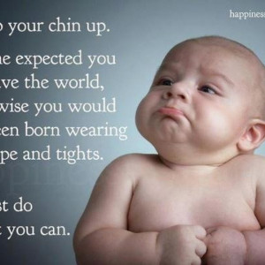 chin up