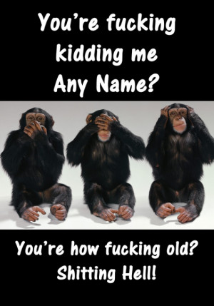 Swearing Monkeys Insulting Offensive Funny Personalised Birthday Card