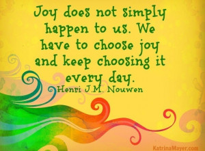 Choose joy quote