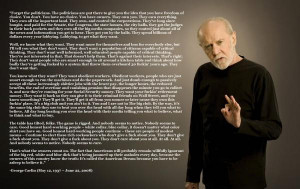 View: Ode to George Carlin: Greatest Quotes - GreyWardenBeanie: Blog ...