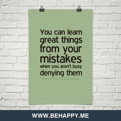 Learning from your mistakes by 7 Habits of Highly Effective People ...