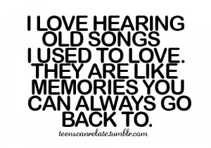 ... tags for this image include: quotes, text, love, memories and songs