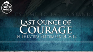 Last Ounce Of Courage Quotes For last ounce of courage.