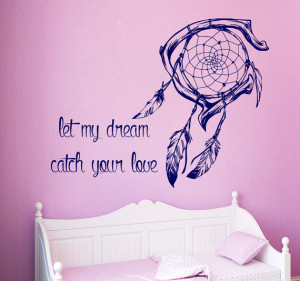 Dream Catcher Wall Decal Quote Let My Dream Catch Your Love Vinyl ...
