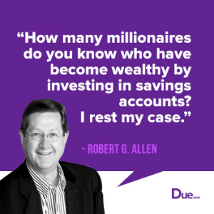 Robert G. Allen Quote – Investing vs Saving