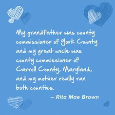 Rita Mae Brown on her mother. http://aol.it/18u8hQY