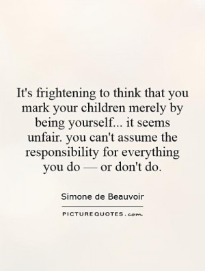 Children Quotes Responsibility Quotes Parenting Quotes Parent Quotes ...