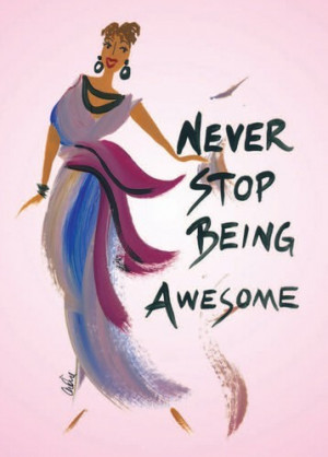 Never Stop Being Awesome Magnet