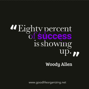 eighty percent of success is showing up woody allen